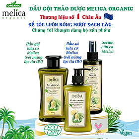 Bộ chăm sóc tóc thảo dược hữu cơ cho tóc nhuộm xơ rối Melica Organic dầu gội xả Olive & màng lọc UV và serum dưỡng tóc