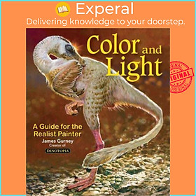 Sách - Color and Light: A Guide for the Realist Painter (James Gurney Art) by James Gurney (US edition, paperback)