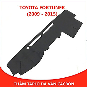 Thảm taplo ô tô Fortuner (2009 - 2015) loại da vân cacbon chống nắng, chống nứt vỡ taplo, thảm taplo Toyota Fortuner