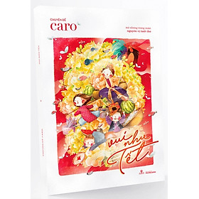 Vui Như Tết – Chuyên Đề Caro  – Phương Nam