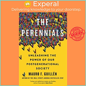 Sách - Perennials - Unleashing the Power of our Postgenerational Society by Mauro Guillen (UK edition, paperback)