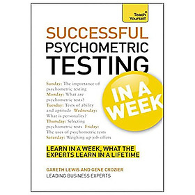 Nơi bán Successful Psychometric Testing in a Week: Teach Yourself : Using Psychometric Tests in Seven Simple Steps - Giá Từ -1đ