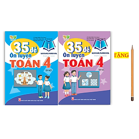 Sách - Combo 35 Đề ôn luyện Toán 4 tập 1 + 2 (Kết nối tri thức với cuộc sống)