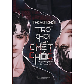 Sách Thoát Khỏi Trò Chơi Chết Chóc - Bản Đặc Biệt _AZ