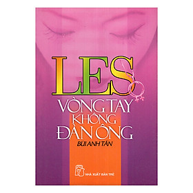 Les – Vòng Tay Không Đàn Ông