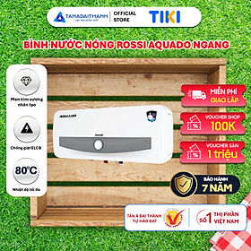 Mua Bình nóng lạnh gián tiếp Rossi Aquado Ngang (15/20/30 Lít) - Chính hãng  Bảo Hành 7 năm