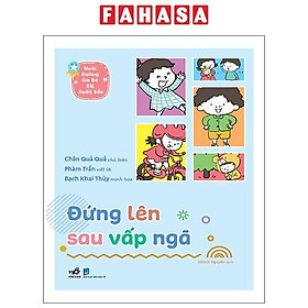 Sách - Nuôi Dưỡng Em Bé EQ Xuất Sắc - Đứng Lên Sau Vấp Ngã