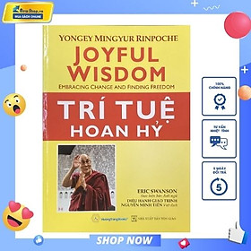 [Download Sách] Trí Tuệ Hoan Hỷ 