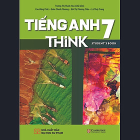 Sách Giáo Khoa Tiếng Anh 7 THiNK  (Sách Học Sinh)