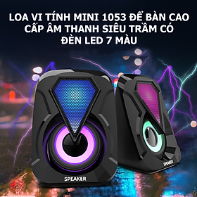 Loa vi tính mini 1053 để bàn cao cấp âm thanh siêu trầm có đèn led 7 màu