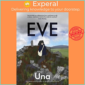 Sách - Eve: the new graphic novel from the award-winning author of Becoming Unbecoming by Una (UK edition, paperback)