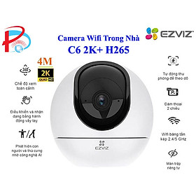 Camera Wifi Ezviz C6 4MP 2K - Hỗ trợ 5G - Xoay 360 độ - Đàm Thoại 2 chiều - Điều khiển và nhận dạng hành động vẫy tay - hàng chính hãng