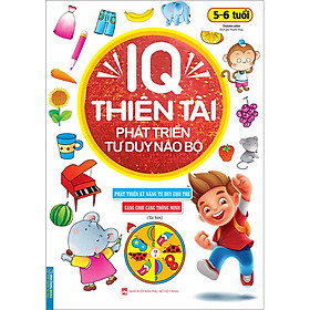 IQ Thiên Tài Phát Triển Tư Duy Não Bộ 5- 6 Tuổi Tái Bản