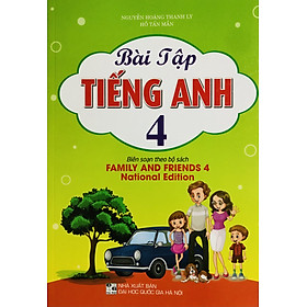 Bài Tập Tiếng Anh 4 (Dùng Kèm Family and Friends) - Có Đáp Án