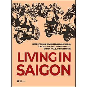 LIVING IN SAIGON - Nhiều tác giả - Phanbook - Phan