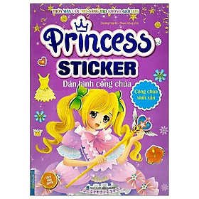 Sách Princess Sticker - Dán Hình Công Chúa - Công Chúa Xinh Xắn