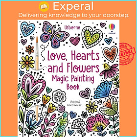 Sách - Love, Hearts and Flowers Magic Painting Book by Emily Ritson (UK edition, paperback)