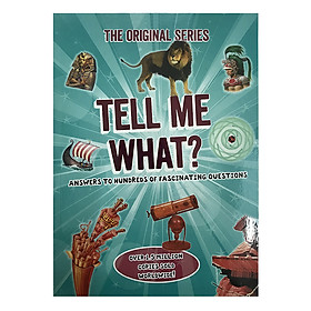Tell Me What?