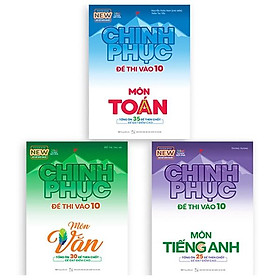Comnbo 3 Cuốn:  Chinh Phục Đề Thi Vào 10 Toán Văn Anh (Tái Bản)