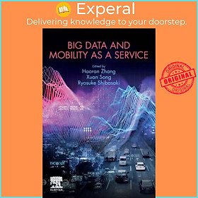 Sách - Big Data and Mobility as a Service by Ryosuke Shibasaki (UK edition, paperback)