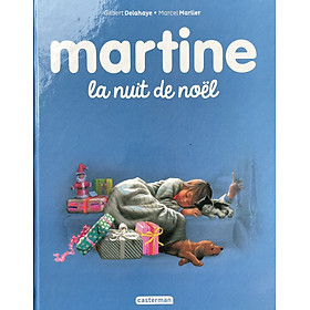 Sách thiếu nhi tiếng Pháp: Martine Tập 41 - Album Martine et la nuit de Noël