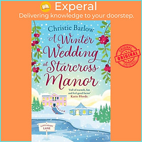 Sách - A Winter Wedding at Starcross Manor by Christie Barlow (UK edition, paperback)