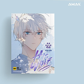 [Manga] [BL] His Wolf - Tập 3 - Amakbooks