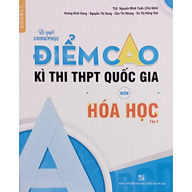 CC – Bí quyết chinh phục điểm cao kì thi THPT QG môn Hóa học tập 2