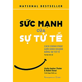 Sức Mạnh Của Sự Tử Tế (Tái bản năm 2023)