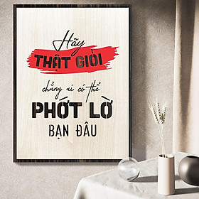 Mua Tranh động lực TBIG090 - Hãy thật giỏi  chẳng ai có thể phớt lờ bạn đâu