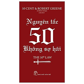 Nguyên tắc 50 - không sợ hãi