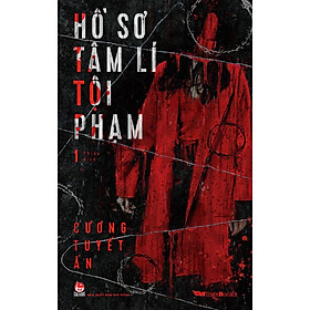 Hồ Sơ Tâm Lí Tội Phạm - Tập 1