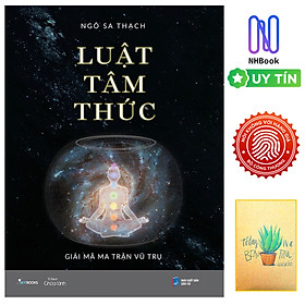 Sách - Luật Tâm Thức – Giải Mã Ma Trận Vũ Trụ - Free Book Care