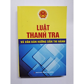 Hình ảnh Luật Thanh Tra và Văn Bản Hướng Dẫn Thi Hành