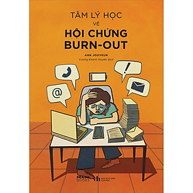 Sách Tâm Lý Học Về Hội Chứng Burn - Out