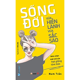 Download sách Sống Đời Vừa Hiền Lành Vừa Sắc Sảo