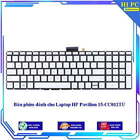 Bàn phím dành cho Laptop HP Pavilion 15-CC012TU - Hàng Nhập Khẩu
