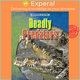 Sách - Deadly Predators by Richard Spilsbury (UK edition, paperback)