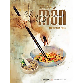 Sách CHUYỆN CỦA MÓN