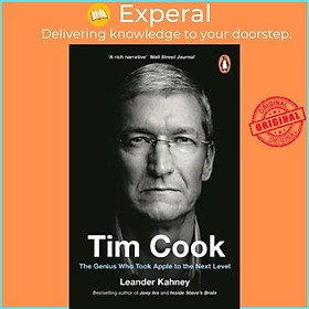 Sách - Tim Cook : The Genius Who Took Apple to the Next Level by Leander Kahney (UK edition, paperback)