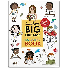 Ảnh bìa Little People, Big Dreams Colouring Book