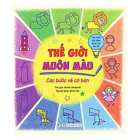 Sách Thế Giới Muôn Màu - Các Bước Vẽ Cơ Bản
