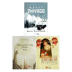 [Download Sách] Combo Nhà Thờ Đức Bà Paris - Bông Hồng Vàng Và Bình Minh Mưa - Bác Sỹ Zhivago (Tái Bản)