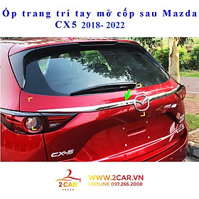 Ốp viền tay mở cốp sau xe Mazda CX5, CX-5 2018 - 2019 - 2020 - 2021- 2022 mạ crom cao cấp