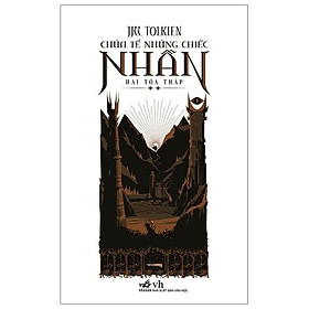 Hình ảnh Sách Chúa tể những chiếc nhẫn (Tập 2) - Hai tòa tháp - Nhã Nam - BẢN QUYỀN