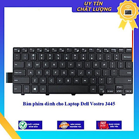 Bàn phím dùng cho Laptop Dell Vostro 3445 - Hàng Nhập Khẩu New Seal
