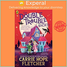 Sách - The Double Trouble Society by Carrie Hope Fletcher (author),Davide Ortu (illustrator) (UK edition, Paperback)
