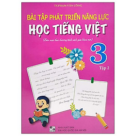 Bài Tập Phát Triển Năng Lực Học Tiếng Việt 3 - Tập 2