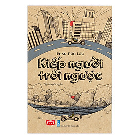 [Download Sách] Kiếp Người Trôi Ngược