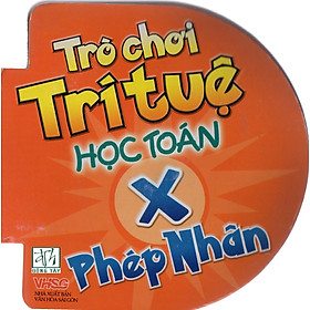 [Download Sách] Trò chơi trí tuệ học toán - Phép Nhân